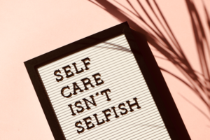 Compassion.Have-a-Little-Compassion-Will-You, image of a sign saying self care isn't selfish